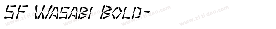 SF Wasabi Bold字体转换